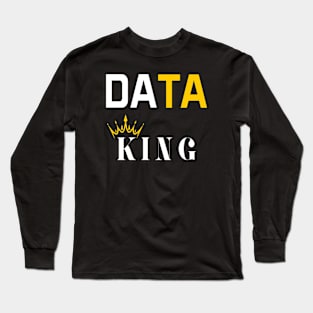 Data King Long Sleeve T-Shirt